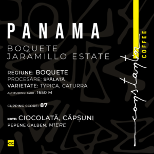 Cafea Boabe, 100% Arabica, Specialty Panama Boquete Jaramillo Estate, Constantin Coffee